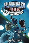 flashback-four-the-titanic-mission